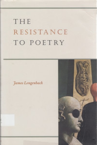 The Resistance to Poetry