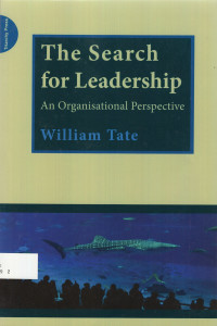 The Search for Leadership: An Organisational Perspective