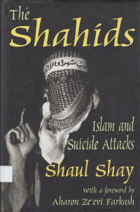 The Shahids : Islam and suicide attacks