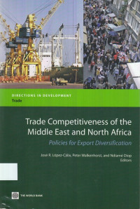 Trade Competitiveness of the Middle East and North Africa : policies for export diversification