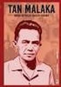 Tan Malaka bapak republik yang dilupakan