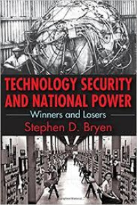 Technology security and national power : winners and losers