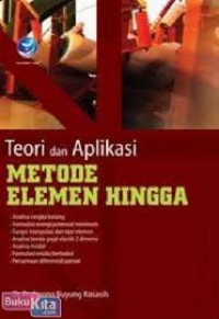 Teori Dan Aplikasi Metode Elemen Hingga