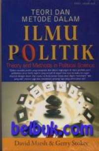 Teori dan Metode Dalam Ilmu Politik