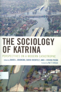 The Sociology of Katrina : Perspectives on a Modern Catastrophe