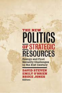 The New Politics of Strategic Resources Energy and Food Security Challegers In The 21st Century