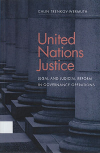 United Nations Justice : Legal and judicial reform in governance operations