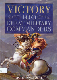 Victory : 100 great military commanders