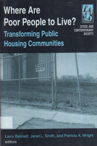 Where are Poor People to Live? : transforming public housing communities