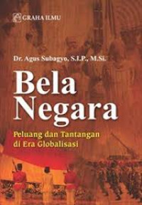 Bela Negara: Peluang dan Tantangan di Era Globalisasi