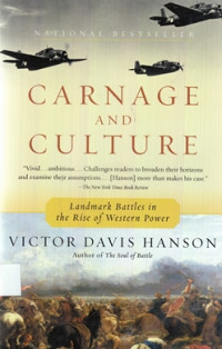 Carnage and culture : landmark battles in the rise of Western power