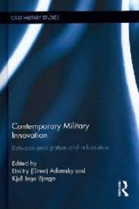 Contemporary Military Innovation ; Between Anticipation and adaptation