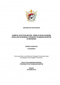 DAMPAK AKTIVITAS MILITER ASING DI ZONA EKONOMI EKSKLUSIF INDONESIA TERHADAP KEAMANAN MARITIM DI INDONESIA