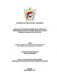 EFEKTIVITAS PERAN KELEMBAGAAN TERHADAP
PENGAMANAN WILAYAH UDARA NASIONAL DALAM
MENJAGA KEDAULATAN WILAYAH