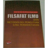 FILSAFAT ILMU DAN METODOLOGI PENELITIAN ILMU PEMERINTAH