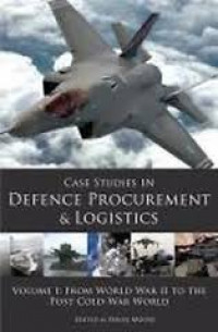 Case studies in defence procurement and logistics