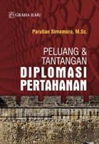 Peluang & Tantangan : Diplomasi Pertahanan