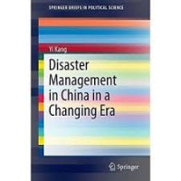 Disaster Management in China in a Changing Era