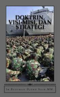 Doktrin, Visi - Misi dan Strategi