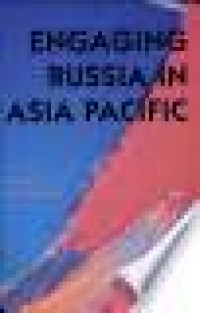 Engaging Russia In Asia Pacifi