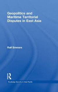 Geopolitics and maritime territorial disputes in East Asia