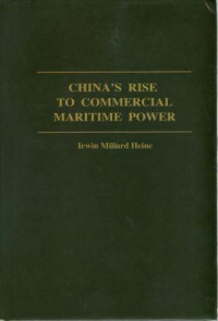 China's Rise to Commercial Maritime Power