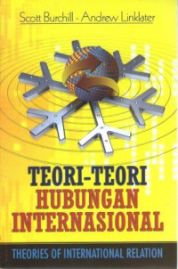 Teori-Teori Hubungan Internasional : Theories International Relation