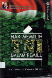 Hak Memilih TNI dalam PEMILU