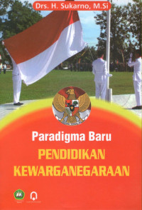 Paradigma Baru Pendidikan Kewarganegaraan