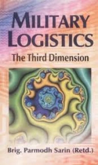 Military Logistics The Third Dimension