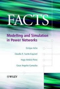 FACTS : modelling and simulation in power networks