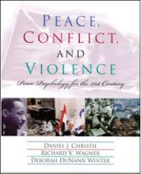 Peace, Conflict, and Violence : Peace Psychology for the 21st Century