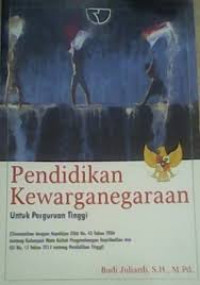 Pendidikan Kewarganegaraan untuk Perguruan Tinggi