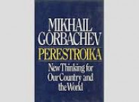 Perestroika : new thinking for our country and the world