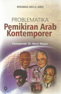 PROBLEMATIKA PEMIKIRAN ARAB KONTEMPORER