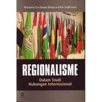 Regionalisme Dalam Studi Hubungan Internasional