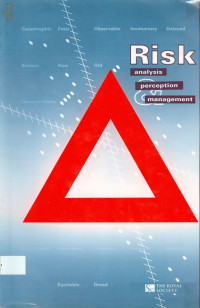 Risk : analysis, perception, management