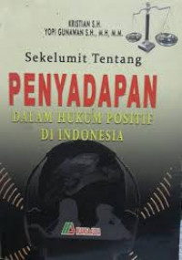 Sekelumit Tentang Penyadapan Dalam Hukum Positif Di Indonesia