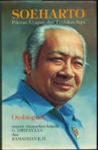 Soeharto Pikiran, Ucapan, dan Tindakan