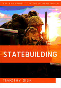 Statebuilding: Consolidating Peace after Civil War