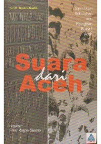 Suara dari Aceh: Identifikasi Kebutuhan dan Keinginan Rakyat Aceh