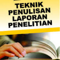 Teknik Penulisan Laporan Penelitian