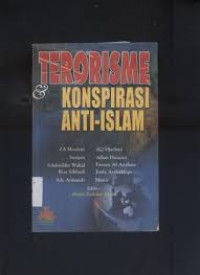 Terorisme dan Konspirasi Anti-Islam