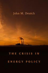 The Crisis In Energy Policy