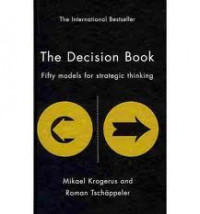 The decision book : fifty models for strategic thinking