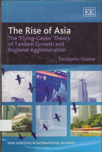 The Rise of Asia: The Flying-Geese Theory of Tandem Growh and Regional Agglomeration