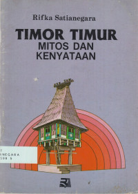 Timor Timur : Mitos dan Kenyataan