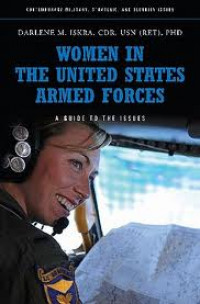 Women In The United States Armed Forces : A Guide To The Issues