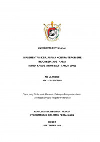 IMPLEMENTASI KERJASAMA KONTRA-TERORISME
INDONESIA-AUSTRALIA
(STUDI KASUS : BOM BALI I TAHUN 2002)