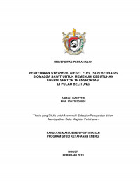 PENYEDIAAN SYNTHETIC DIESEL FUEL (SDF) BERBASIS
BIOMASSA SAWIT UNTUK MEMENUHI KEBUTUHAN
ENERGI SEKTOR TRANSPORTASI
DI PULAU BELITUNG